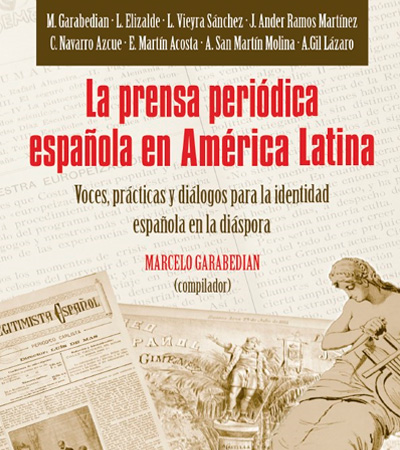La Prensa Periodica Española en América Latina